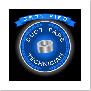 Certified Duct Tape Technician Posters and Art